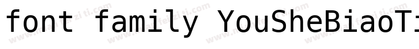 font family YouSheBiaoTiYuan字体转换